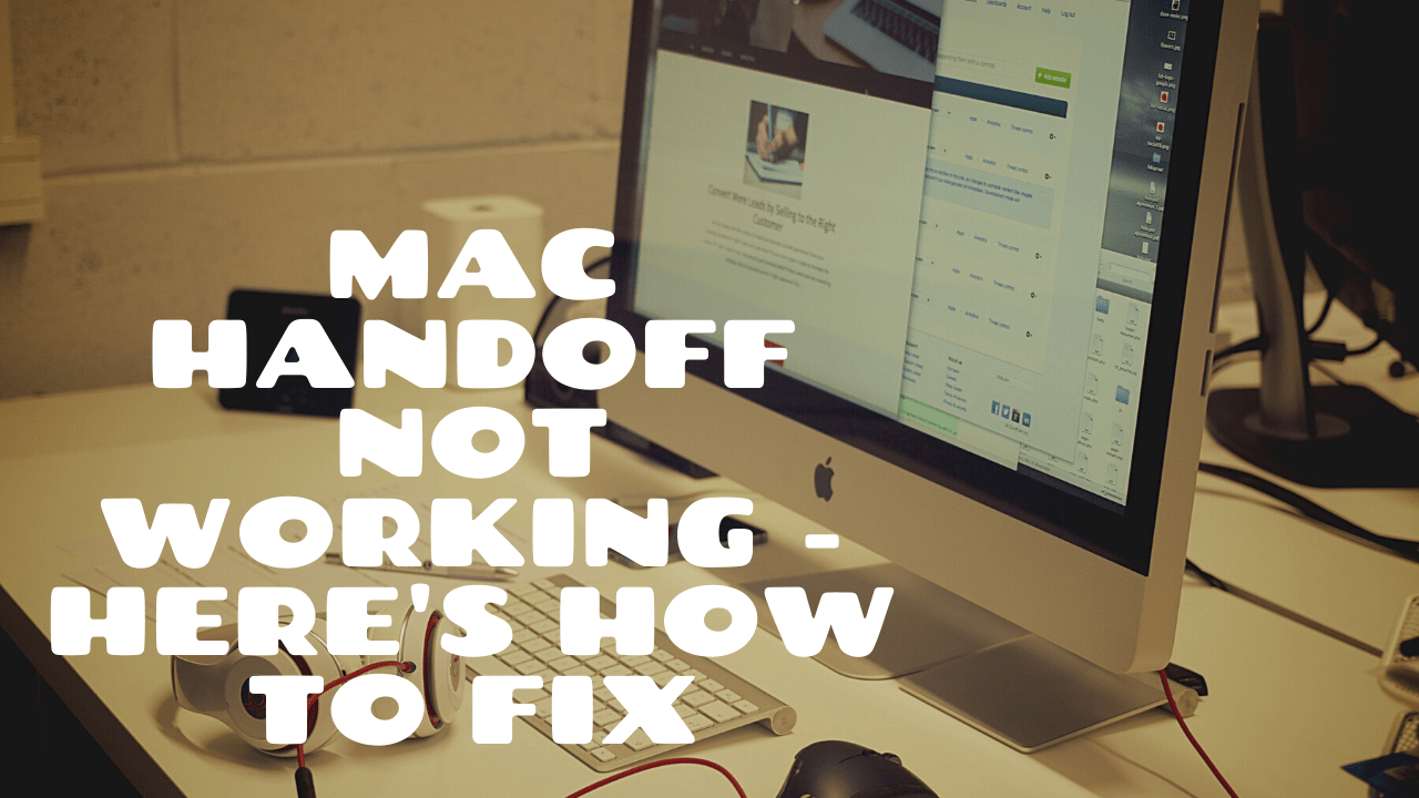 Mac Handoff Tidak Berfungsi - Inilah Cara Memperbaiki